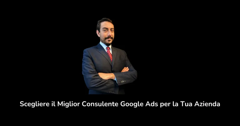 Alessandro Procacci a braccia incrociate con il titolo dell'articolo sottostante, come scegliere il miglior consulente google ads per la tua azienda